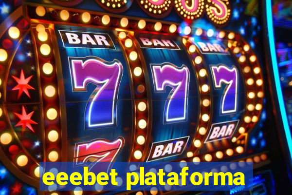 eeebet plataforma